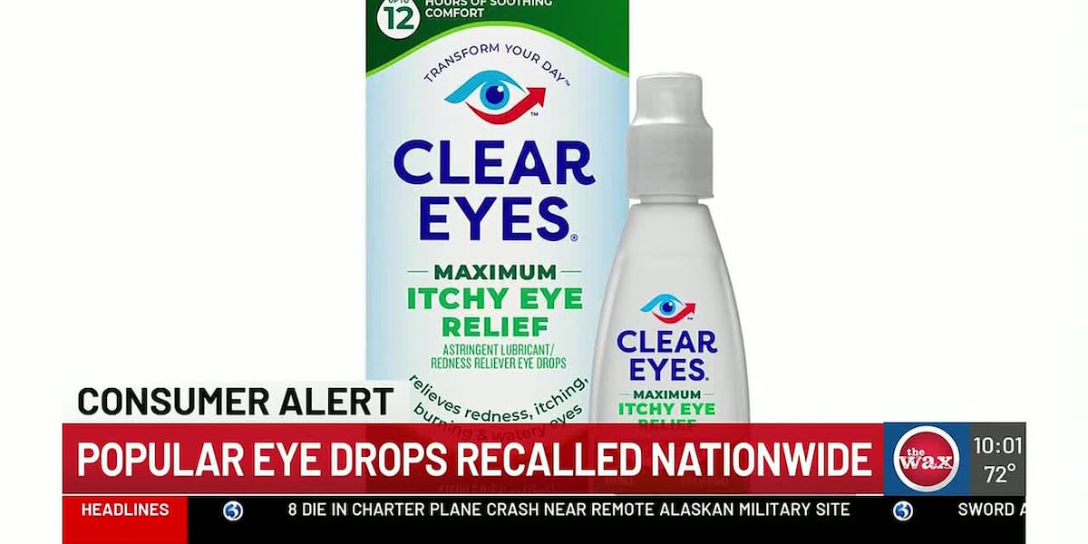 Nearly 40,000 bottles of Clear Eyes Maximum Itchy Eye Relief recalled over contamination concerns