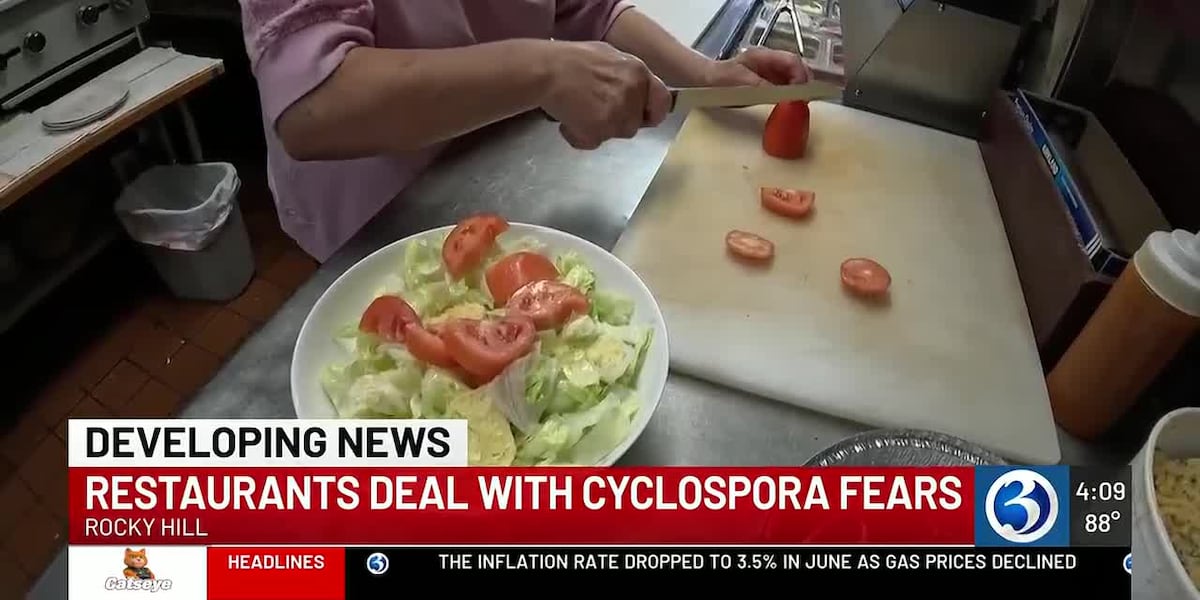 Rocky Hill restaurant adjusts food prep protocols amid cyclospora outbreak