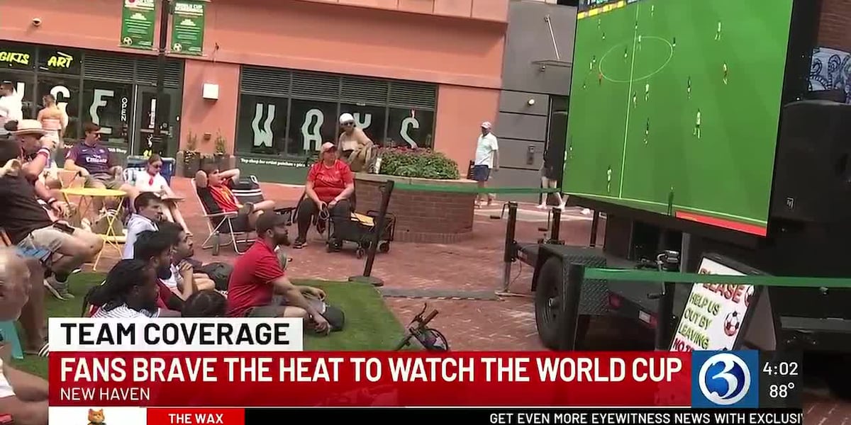 World Cup watch party draws crowds in New Haven despite heat and humidity