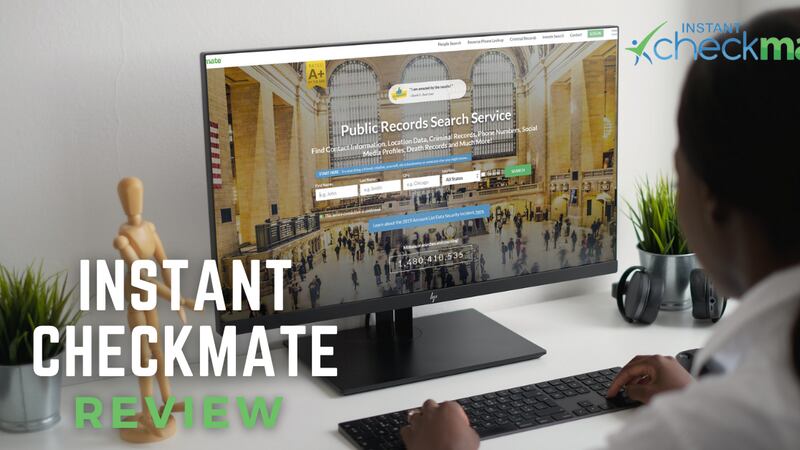 Instant Checkmate Review: The Most Comprehensive Background Check