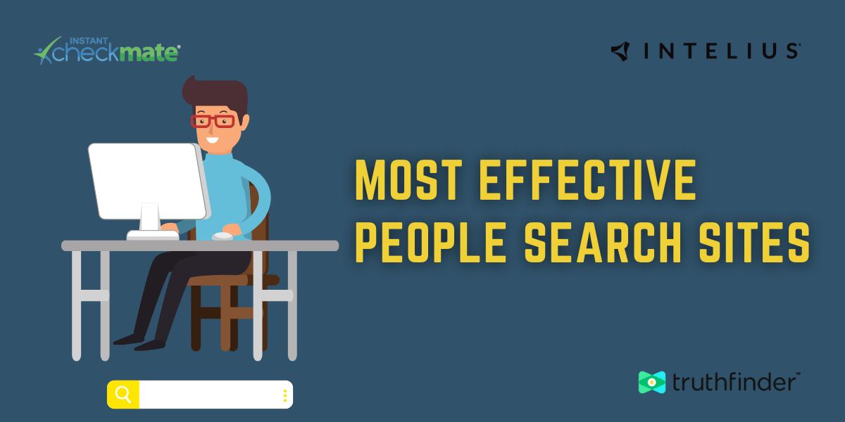 Search Someone 6 Most Effective People Search Sites Online – Complete Guide
