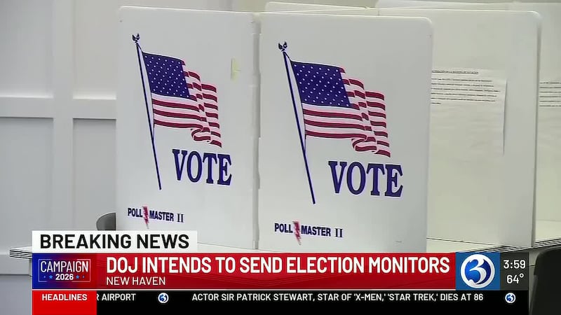 United States Department of Justice to send election monitors to New Haven on Election Day,...